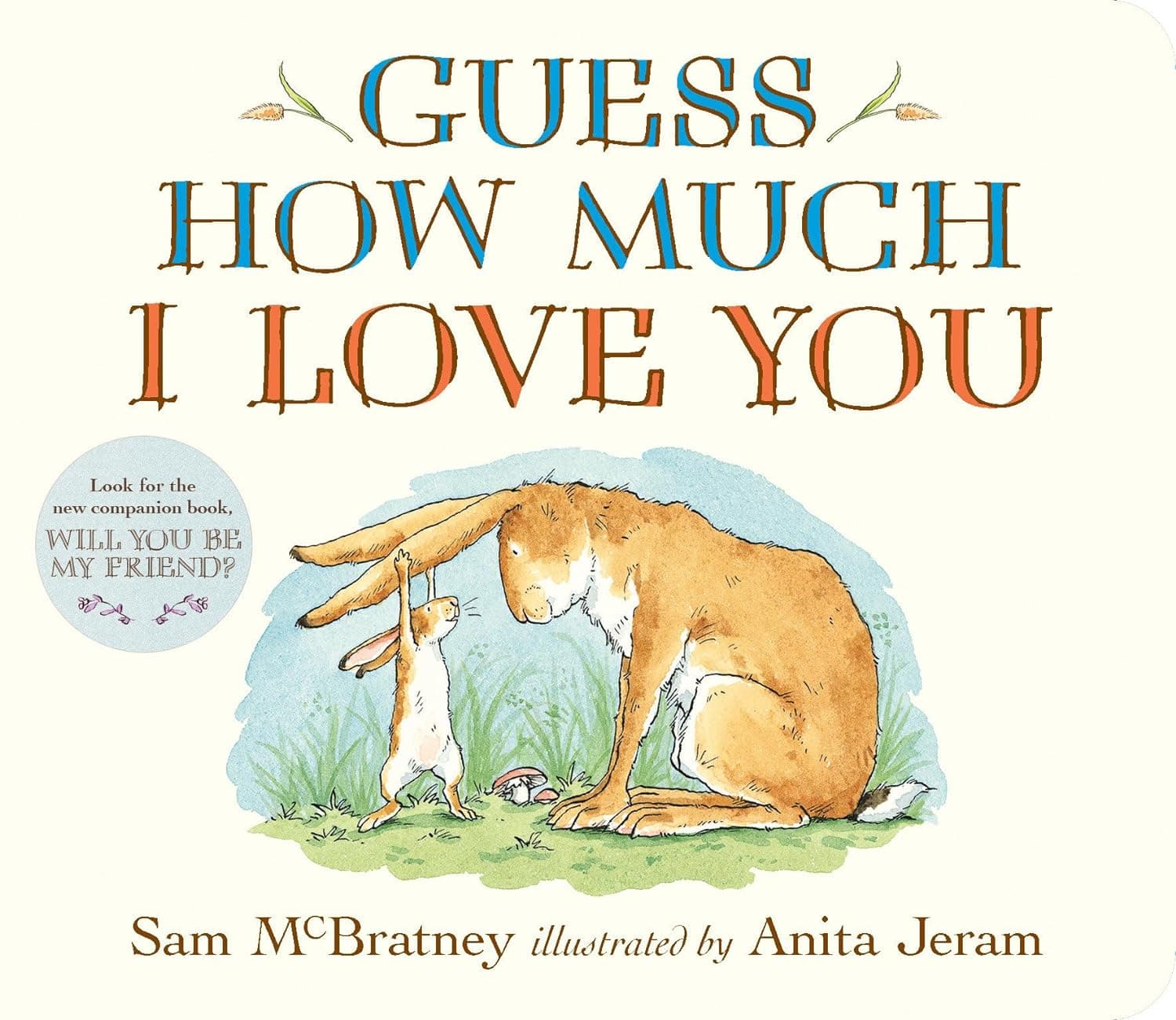 Guess How Much I Love You: (The Heartwarming Tale of Little Nutbrown Hare Loving Right Up to the Moon and Back - An Ideal Baby Shower Gift & Easter Basket Stuffer for Babies & Toddlers) image 1